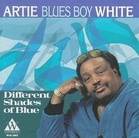 Artie "Blues Boy" White: Different Shade Of Blue, CD