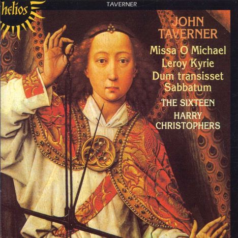 John Taverner (1490-1545): Missa "O Michael", CD