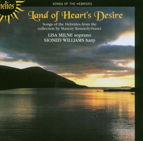 Lisa Milne - Land of Heart's Desire, CD