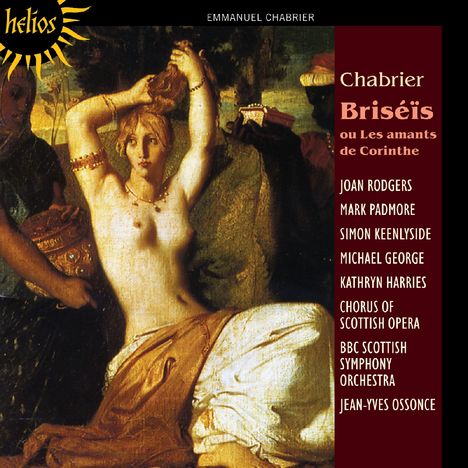 Emmanuel Chabrier (1841-1894): Briseis (unvollendete Oper/1.Akt), CD