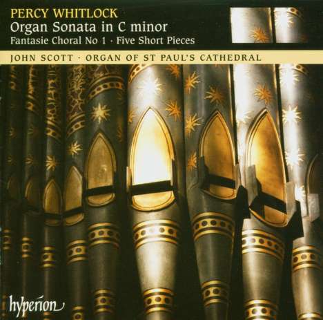 Percy Whitlock (1903-1946): Orgelsonate in c, CD