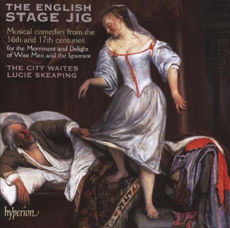 The English Stage Jig - Musical Comedies 16th/17th Century, CD