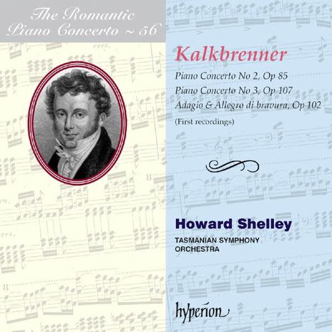 Friedrich Kalkbrenner (1785-1849): Klavierkonzerte Nr.2 &amp; 3 (e-moll op.85 &amp; a-moll op.107), CD