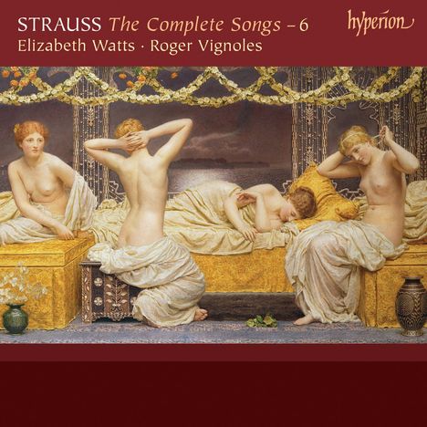 Richard Strauss (1864-1949): Sämtliche Klavierlieder Vol.6, CD
