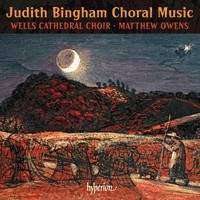 Judith Bingham (geb. 1952): Chorwerke, CD