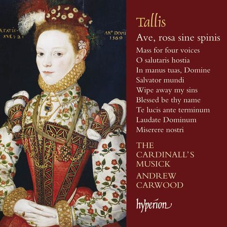 Thomas Tallis (1505-1585): Geistliche Chorwerke "Ave rosa, sine spinis", CD