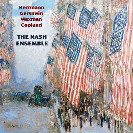 The Nash Ensemble - Herrmann / Gershwin / Waxman / Copland, CD