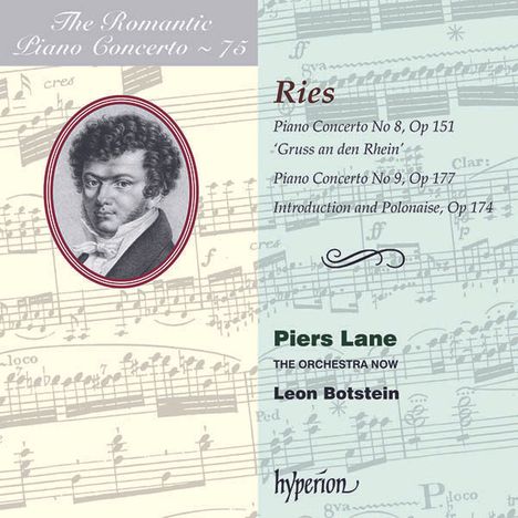Ferdinand Ries (1784-1838): Klavierkonzerte Nr.8 A-Dur op.151 "Gruß an den Rhein" &amp; Nr.9 g-moll op.177, CD
