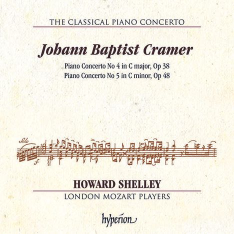 Johann Baptist Cramer (1771-1858): Klavierkonzerte Nr.4 &amp; 5, CD