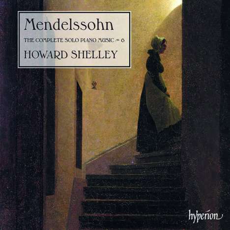 Felix Mendelssohn Bartholdy (1809-1847): Sämtliche Klavierwerke Vol.6, CD