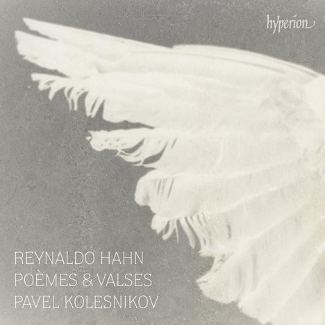 Reynaldo Hahn (1875-1947): Klavierwerke - "Poems &amp; Valses", CD