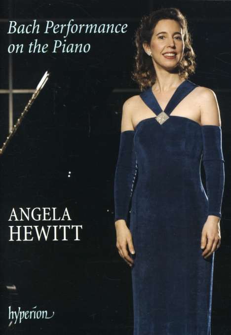 Angela Hewitt - Bach Performance on the Piano, DVD