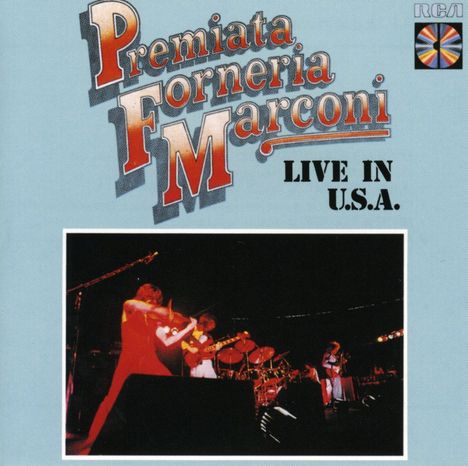 P.F.M. (Premiata Forneria Marconi): Live In U.S.A., CD