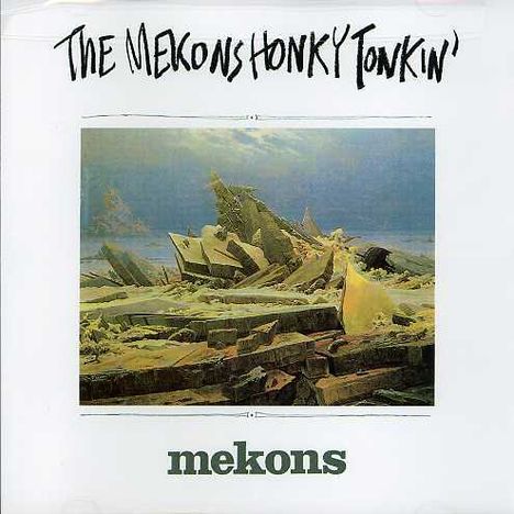 The Mekons: Honky Tonkin', CD