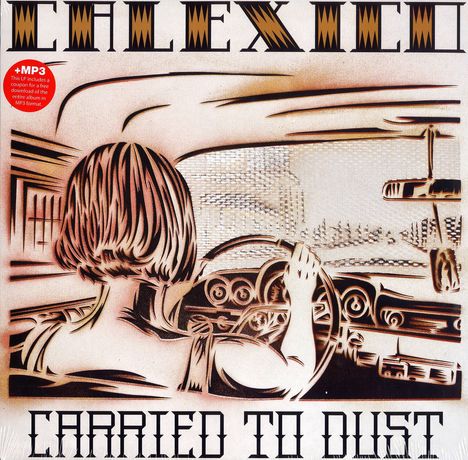 Calexico: Carried To Dust, LP