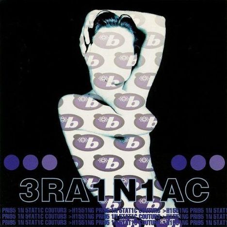 Brainiac: Hissing Prigs In Static, CD