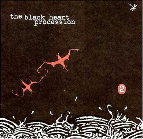 The Black Heart Procession: 2, CD