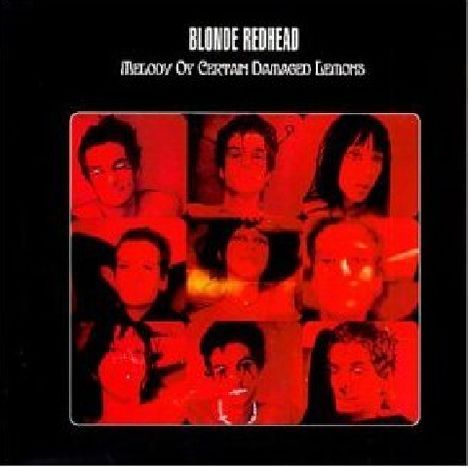 Blonde Redhead: Melody Of Certain Damaged Lemons, LP