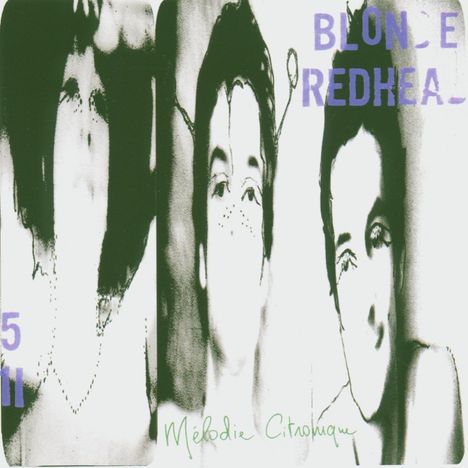 Blonde Redhead: Melodie Citronique, LP