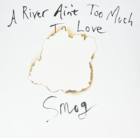 (Smog) (Bill Callahan): A River Ain't Too Much To Love, LP