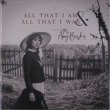 Ms Amy Birks: All That I Am &amp; All That I Was, LP