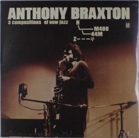 Anthony Braxton (geb. 1945): 3 Compositions Of New Jazz, LP