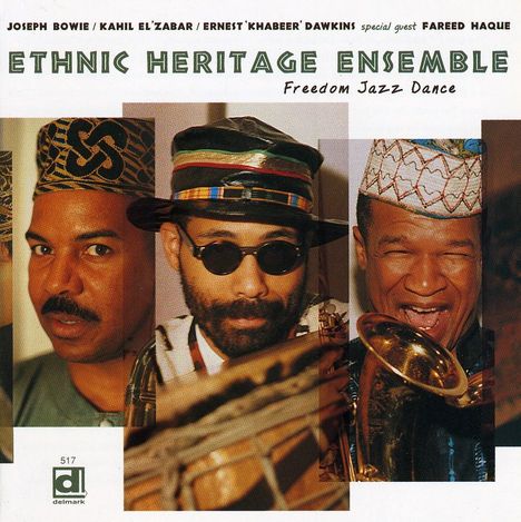 Ethnic Heritage Ensemble: Freedom Jazz Dance, CD