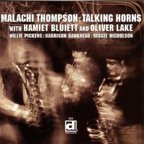 Malachi Thompson (geb. 1941): Talking Horns, CD