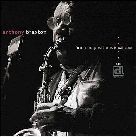 Anthony Braxton (geb. 1945): Four Compositions, CD