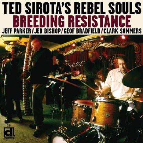 Ted Sirota: Breeding Resistance, CD