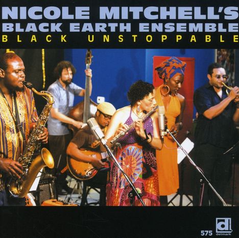 Nicole Mitchell (geb. 1967): Black Unstoppable, CD