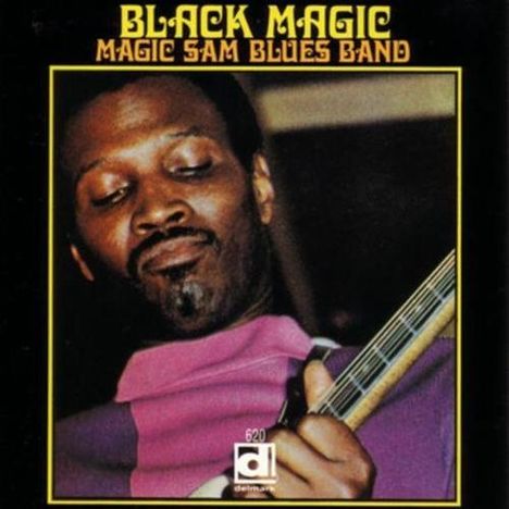 Magic Sam (Samuel Maghett): Black Magic, LP