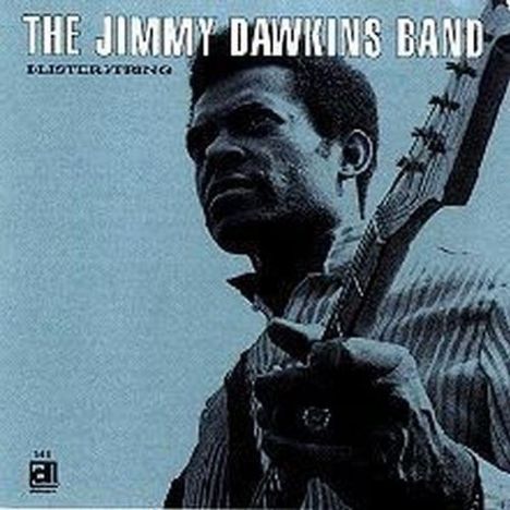 Jimmy Dawkins: Blisterstring, CD