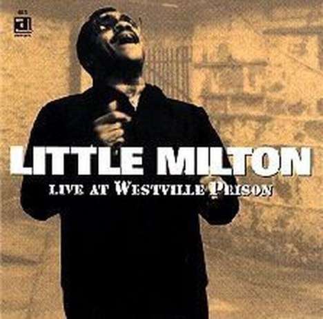 Little Milton: Live At Westville Prison, CD