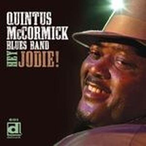 Quintus McCormick: Hey Jodie, CD