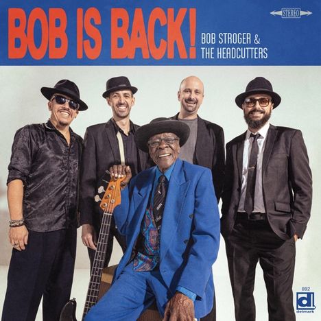 Bob Stroger: Bob Is Back, CD