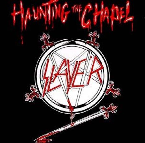 Slayer: Haunting The Chapel EP (180g), Single 12"
