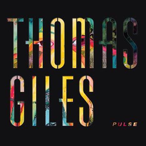 Thomas Giles (Tommy Rogers): Pulse, CD