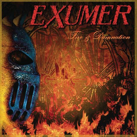 Exumer: Fire &amp; Damnation, CD