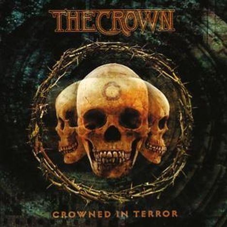 The Crown: Crowned In Terror (180g) (Limited-Edition), LP