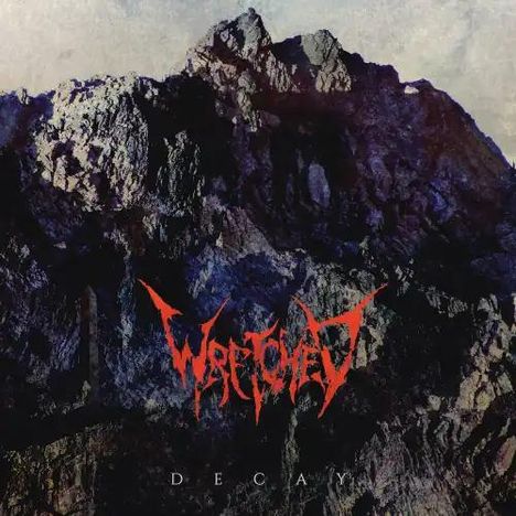 Wretched: Decay, CD