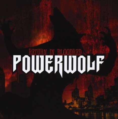 Powerwolf: Return In Bloodred (Reissue) (remastered) (180g), LP