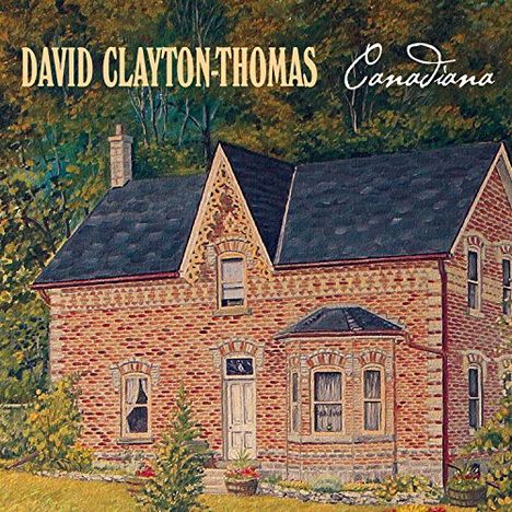 David Clayton-Thomas: Canadiana, CD