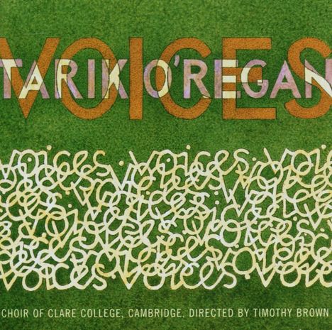 Tarik O'Regan (geb. 1978): Chorwerke, CD