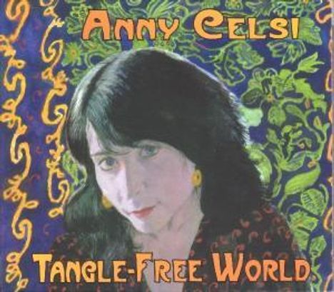 Anny Celsi: Tangle-Free World, CD