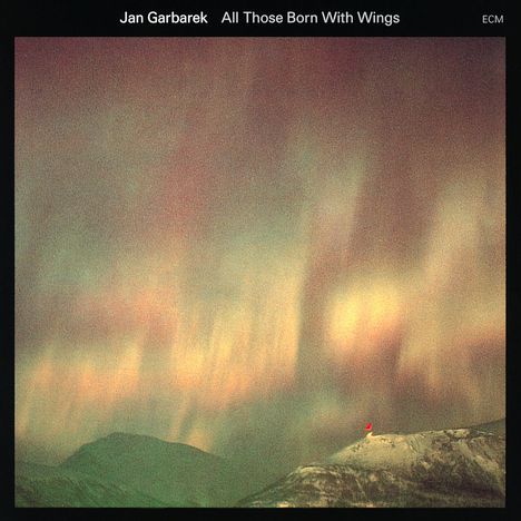 Jan Garbarek (geb. 1947): All Those Born With Wings, CD
