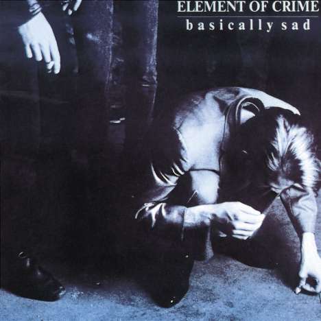 Element Of Crime: Basically Sad, CD