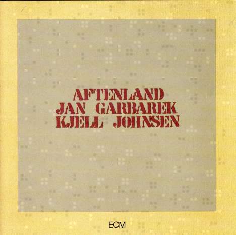 Jan Garbarek &amp; Kjell Johnsen: Aftenland, CD