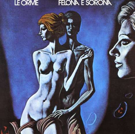 Le Orme: Felona &amp; Sorona, CD