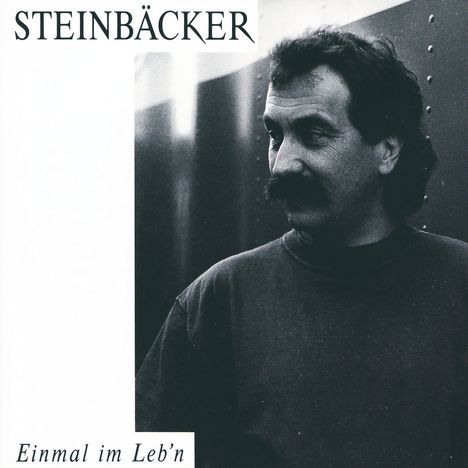 Gert Steinbäcker: Einmal im Leb'n, CD